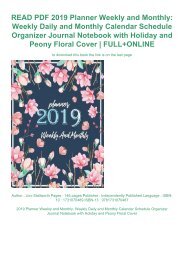 READ PDF 2019 Planner Weekly and Monthly: Weekly Daily and Monthly Calendar Schedule Organizer Journal Notebook with Holiday and Peony Floral Cover | FULL+ONLINE