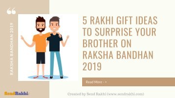 Some Ways to Make Your Distant Brother Feel Special on Rakhi 2k19