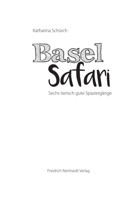 Basel Safari