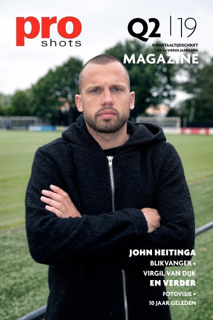 Pro Shots Magazine Q2 2019