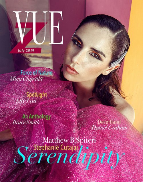 VueZ™ Magazine July 2019 UK - EU Edition