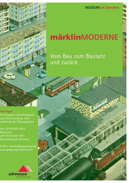 märklinMODERNE Vom Bau zum Bausatz und zurück