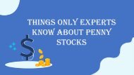 Things Only Experts Know about Penny Stocks