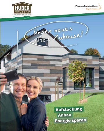 Huber Anbau Aufstockung