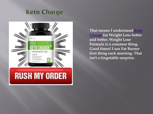   How Does Keto Charge  Diet Pills Work?