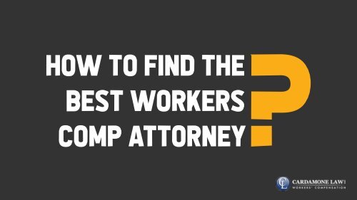 How to Find the Best Workers Comp Attorney