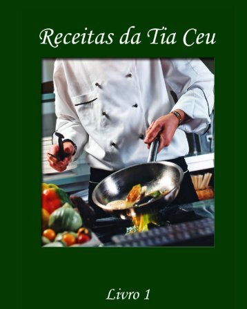 Receitas de cozinha da TiaCeu-Livro1