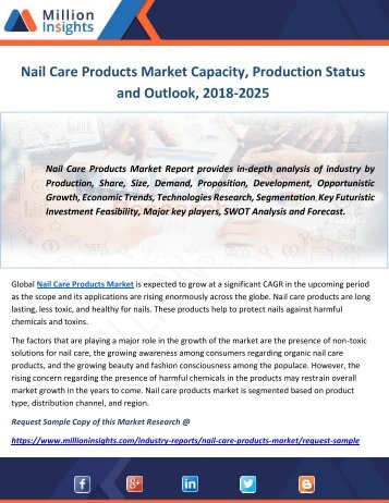 Nail Care Products Market Capacity, Production Status and Outlook, 2018-2025