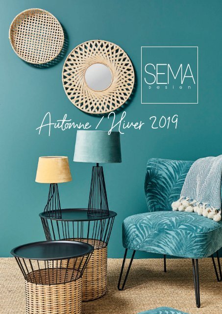 Catalogo SEMA DESIGN - Autunno Inverno 2019