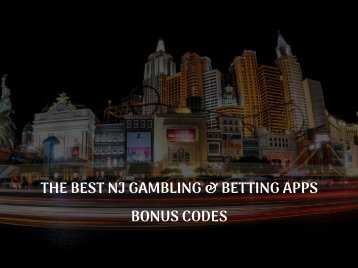 THE BEST NJ GAMBLING & BETTING APPS BONUS CODES