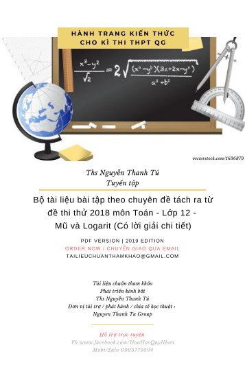 Bộ tài liệu bài tập theo chuyên đề tách ra từ đề thi thử 2018 môn Toán - Lớp 12 - Mũ và Logarit (Có lời giải chi tiết)