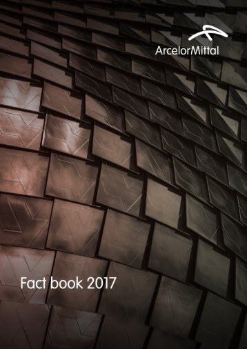 Arcelor Mittal - factbook-2017