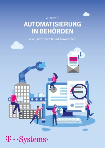 Automatisierung in Behörden – Vom ‚Amt‘ zum Smart Government