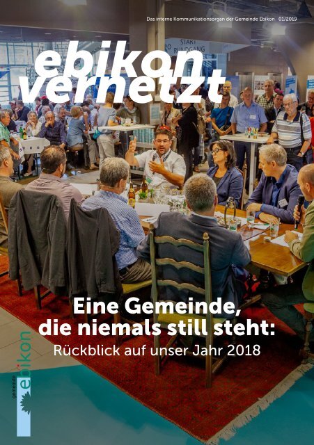 ebikon vernetzt / 01/2019 / Eine Gemeinde, die niemals still steht