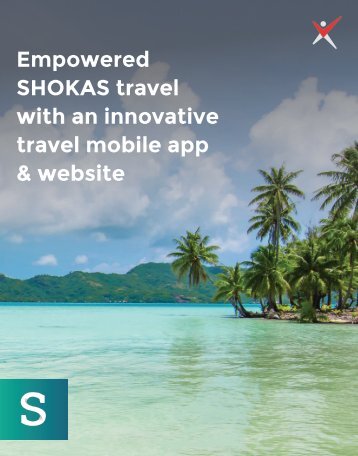 An Innovative Travel Mobile App & Website for SHOKAS Travel