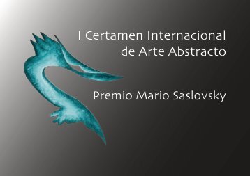 Catálogo I Certamen Internacional de Arte abstracto. Premio Mario Saslovsky