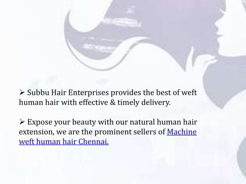Weft Hair Extensions Chennai