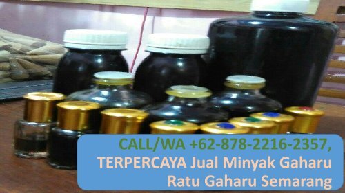 WA +62–878–2216–2357, TERPERCAYA, Jual Minyak Gaharu Semarang