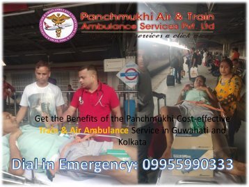 High-speed and out of harm&#039;s way Service by Panchmukhi Air Ambulance in Kolkata and Guwahati at manageable-cost