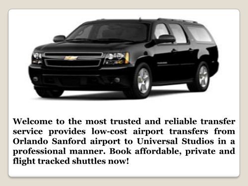 Trusted and Reliable Sanford Airport Shuttle Service