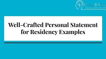 Well-Crafted Personal Statement for Residency Examples