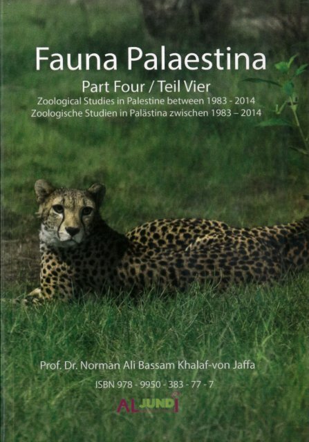 Book Fauna Palaestina 4 Year 2014 By Prof Dr Norman Ali Bassam Khalaf von Jaffa ISBN 978-9950-383-77-7