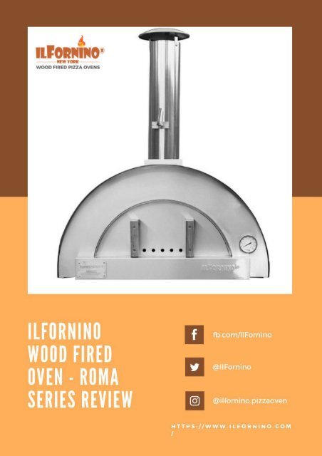 The Ilfornino Roma S Portable Wood Pizza Oven For Your Backyard