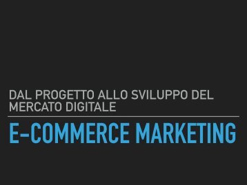 E-commerce in Italia e nel mondo