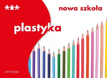 Katalog Plastyka 2019/2020. Nowa Szkoła