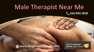 Best Registered Massage Male therapist near Toronto | King Thai Massage 