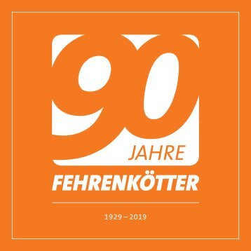 90 Jahre Fehrenkötter