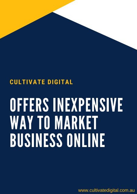 Cultivate Digital – Offers Inexpensive Way to Market Business Online