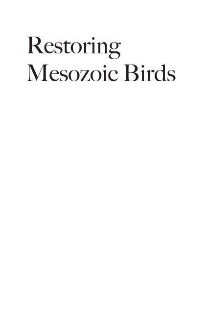 A field guide to mesozoic birds and other winged dinosaurs