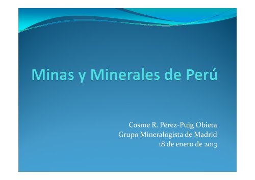 MINAS Y MINERALES DE PERÚ