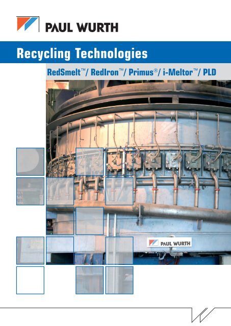 Recycling Technologies RedSmelt - Paul Wurth