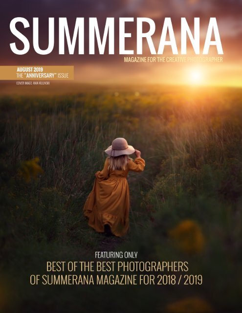Summerana Magazine August 2019 |The Anniversary Issue | Best of the Best 2018/2019 | 