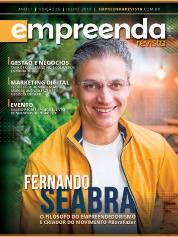 EMPREENDA REVISTA ED. 26 - FERNANDO SEABRA - JUL/19