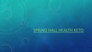 Spring Hall Health Keto