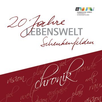 20 Jahre Lebenswelt Schenkenfelden – Chronik