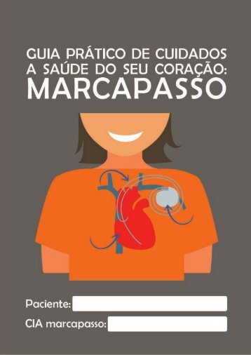 Guia Prático de Cuidados a Saúde do seu Coração - Marcapasso