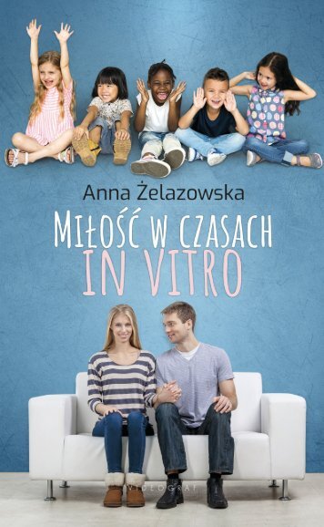 Miłość w czasach in vitro