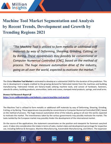 Machine Tool Market Demand, Growth, Opportunities, Analysis and Global Forecast to 2021