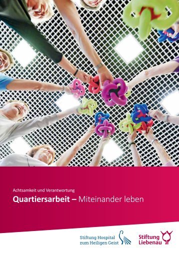 Stiftung Liebenau Broschüre Quartiersarbeit 2018