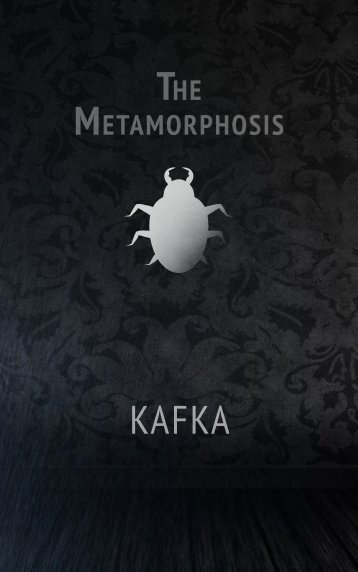 The Metamorphosis by Franz Kafka