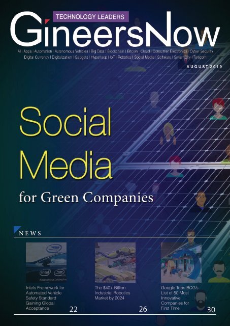 Technology Leaders magazine Aug2019 Green social media, Blockchain Telecom, AI automation autonomous bid data, consumer electronics, smartphone, cyber security robotics IoT, gadgets digitalization