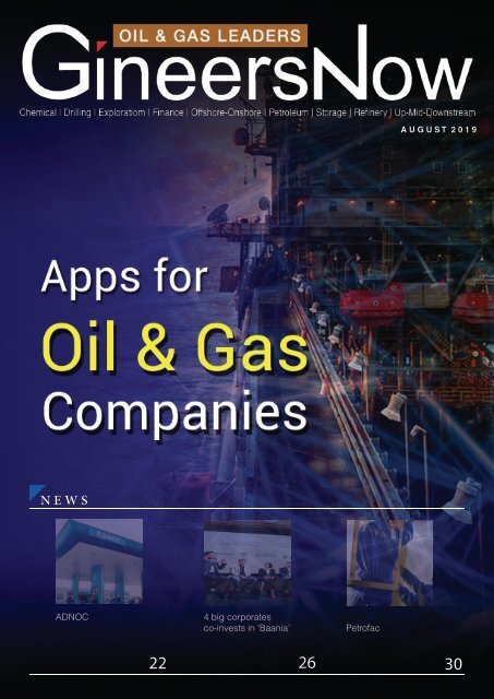 The Rise of Mobile Apps in the Energy Industry, Oil & Gas Leaders magazine, Aug2019