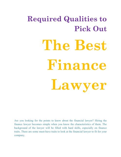 Required Qualities to Pick Out the Best Finance Lawyer