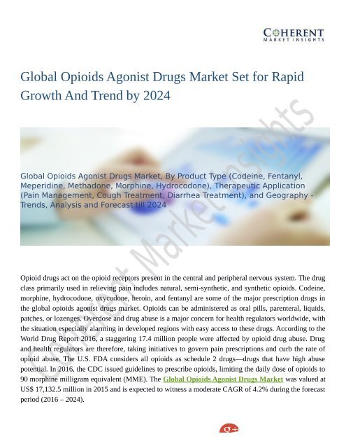 Global Opioids Agonist Drugs Market Progresses for Huge Profits by 2024