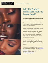 Why Do Women Think Dark Makeup Looks Good? Eyeshadow For Dark Skin 