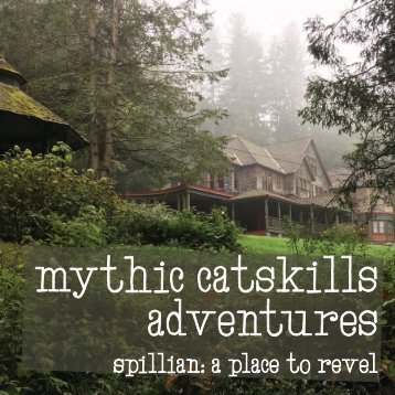 Mythic Catskills Adventures from Spillian: A Place to Revel